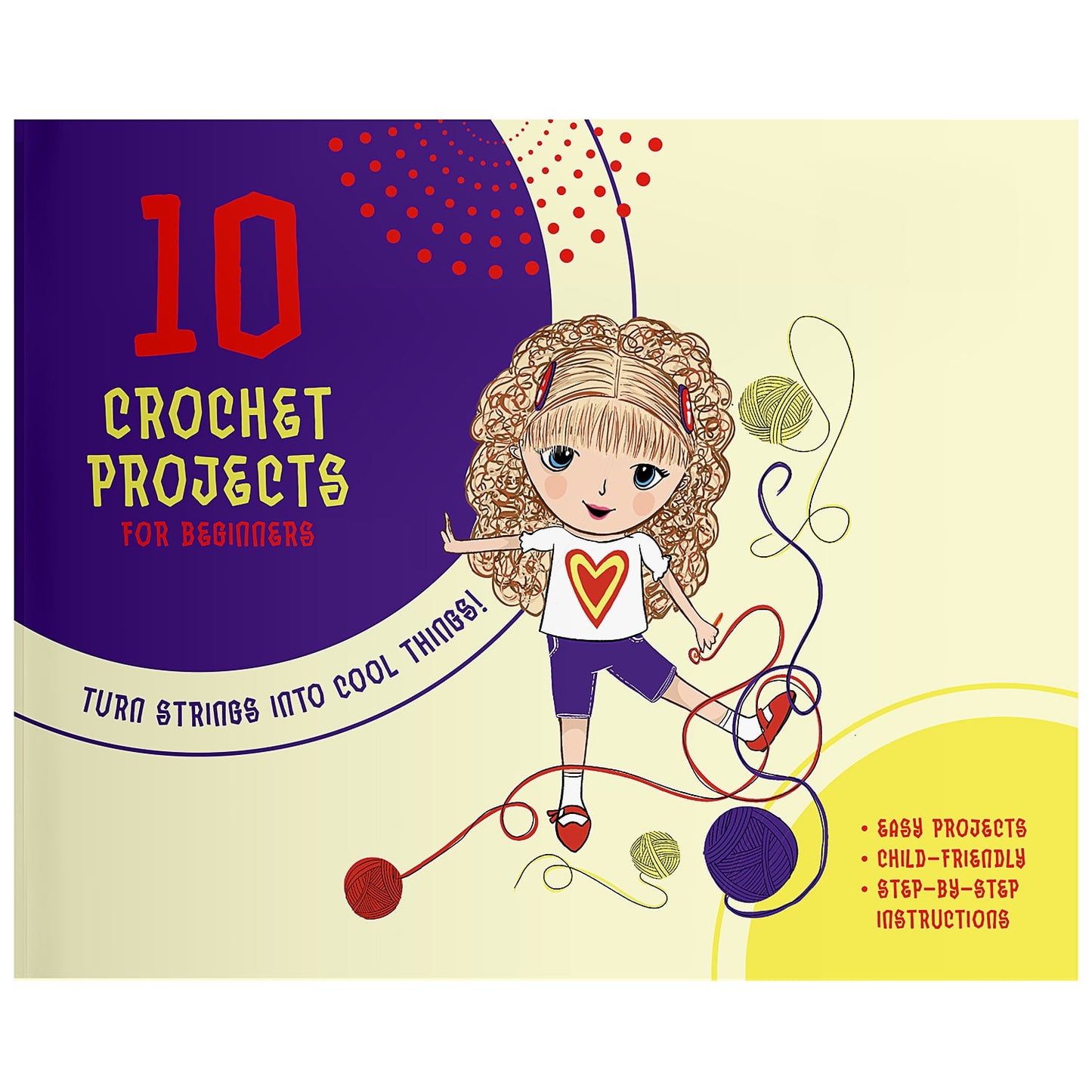 Begginer Crochet Book Guide, 10 Projects